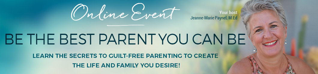 Be The Best Parent You Can Be